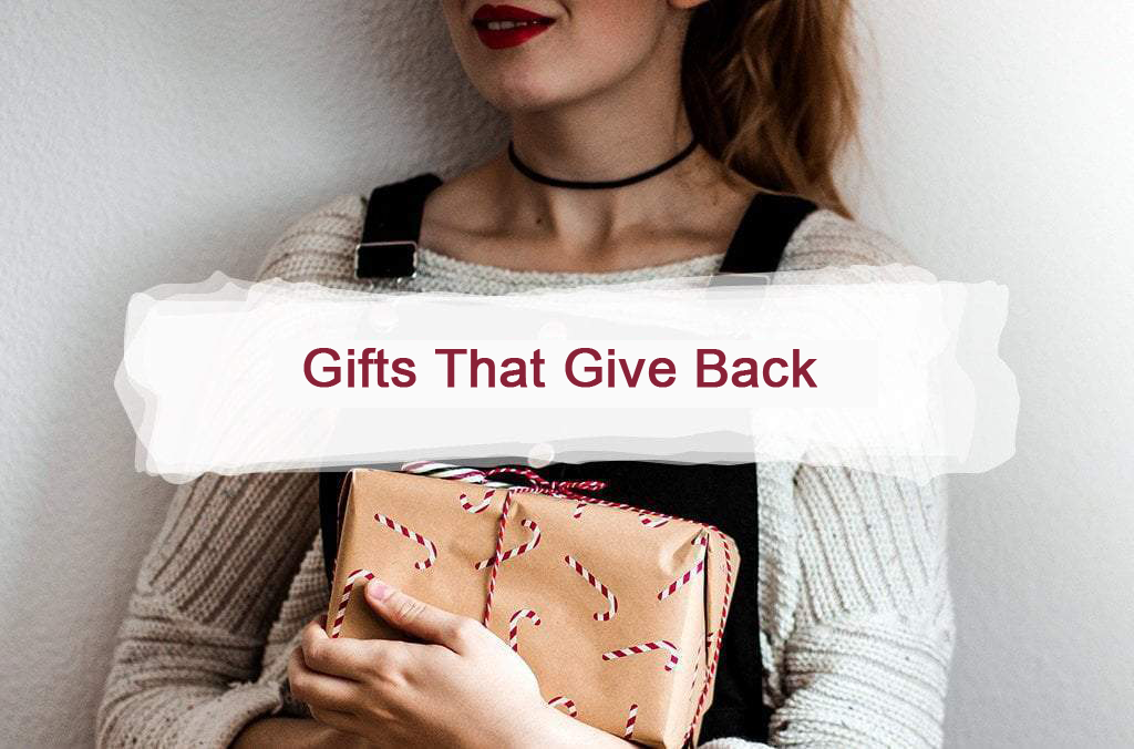 Sustainable Gifts that Give Back