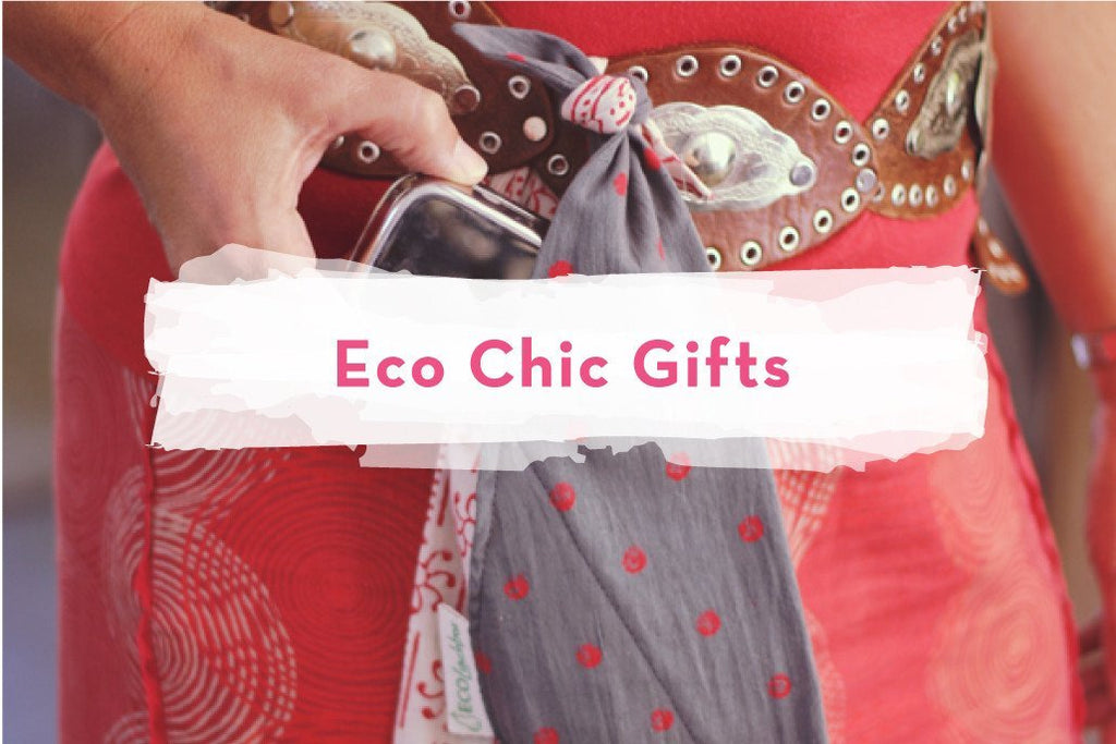 Gifts for the Eco Chic